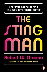 The Sting Man : The True Story Behind the Film American Hustle (Paperback)
