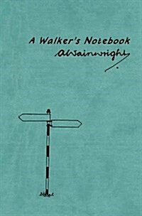 A Walkers Notebook (Paperback)