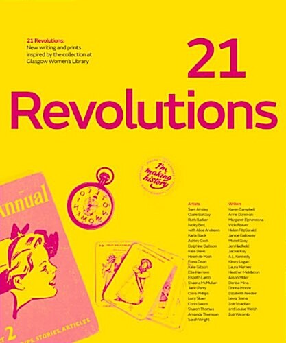 21 Revolutions : New Writing and Prints Inspired by the Collection at Glasgow Womens Library (Paperback)