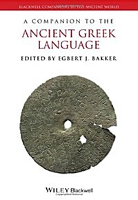 A Companion to the Ancient Greek Language (Paperback)