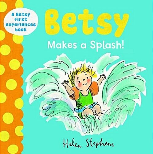 Betsy Makes a Splash (Hardcover)