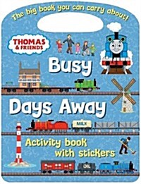 Thomas & Friends Busy Days Away Activity Book (Paperback, 2 ed)