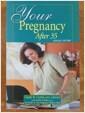 [중고] Your Pregnancy After 35 (Paperback, Revised)