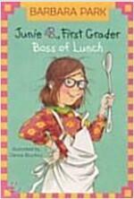 [중고] Junie B. Jones #19: First Grader: Boss of Lunch (Paperback, 4)