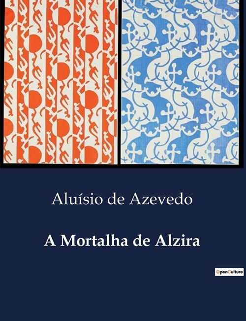 A Mortalha de Alzira (Paperback)