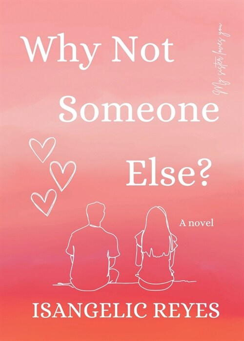 Why Not Someone Else? (Paperback)