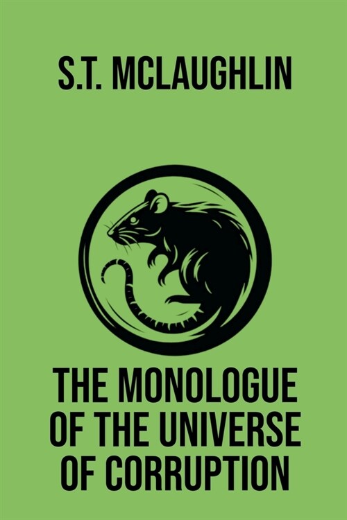 The Monologue of The Universe of Corruption (Paperback)