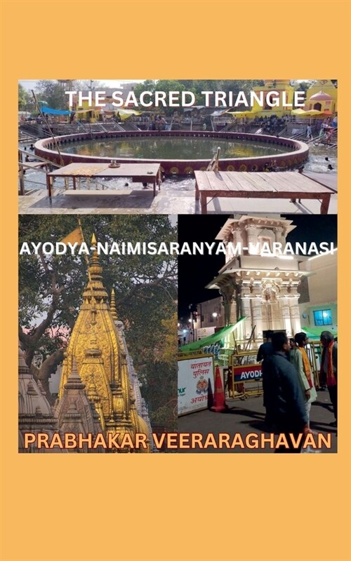 The Secret Triangle: Ayodya-Naimisaranyam-Varanasi (Paperback)
