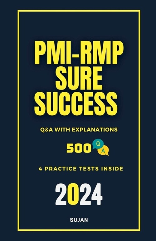 PMI-RMP Sure Success: Q&A with Explanations (Paperback)