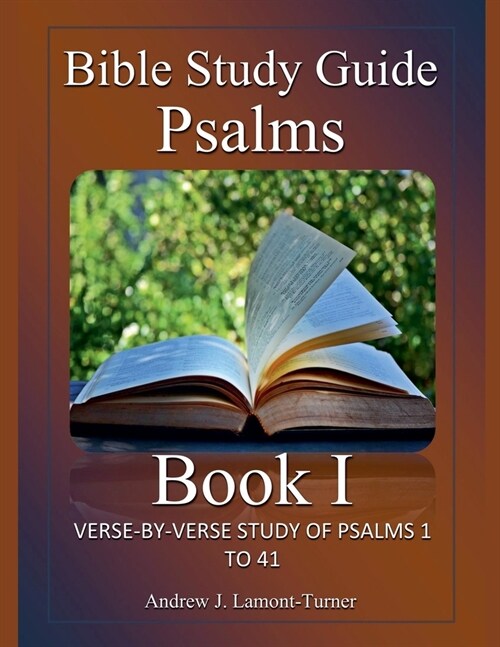 Bible Study Guide: Psalms Book 1 (Paperback)