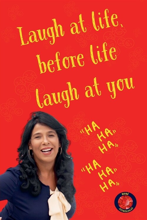 Laugh at life, Before Life Laugh at you (Paperback)