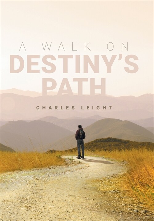 A Walk On Destinys Path (Hardcover)