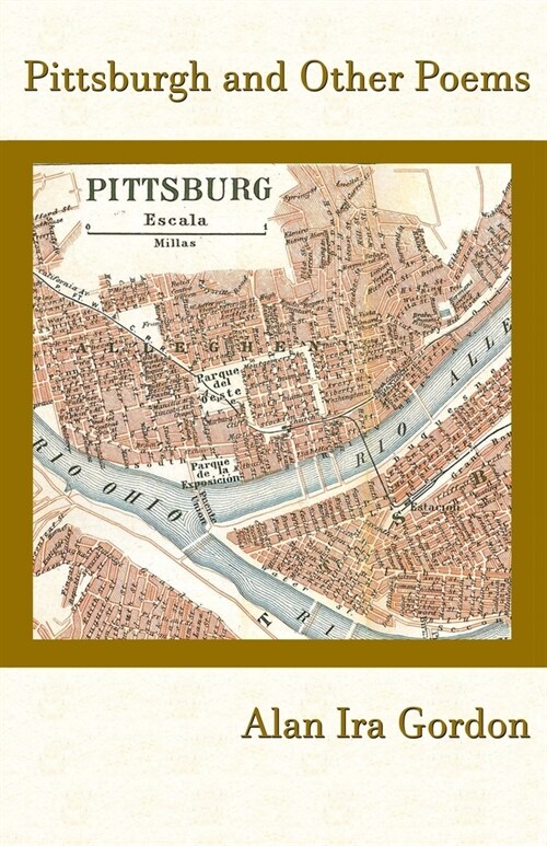 Pittsburgh and Other Poems (Paperback)