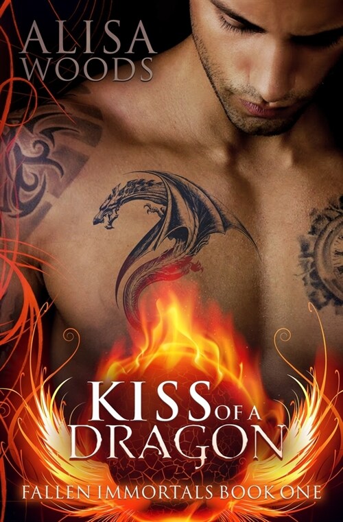 Kiss of a Dragon (Fallen Immortals 1) (Paperback)