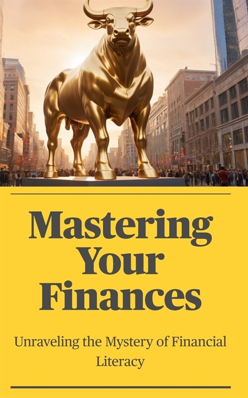 Mastering Your Finances (Paperback)
