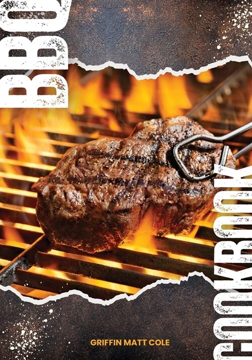 BBQ Cookbook: A Journey into the Heart of Barbecue (Paperback)