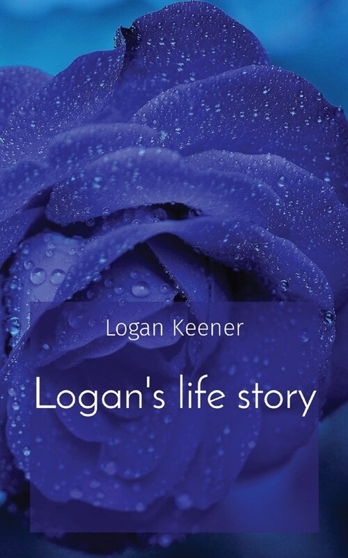 Logans life story (Paperback)