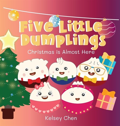Five Little Dumplings Christmas is Almost Here (Hardcover)