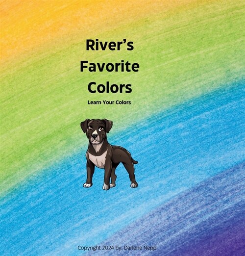 Rivers Favorite Colors (Paperback)