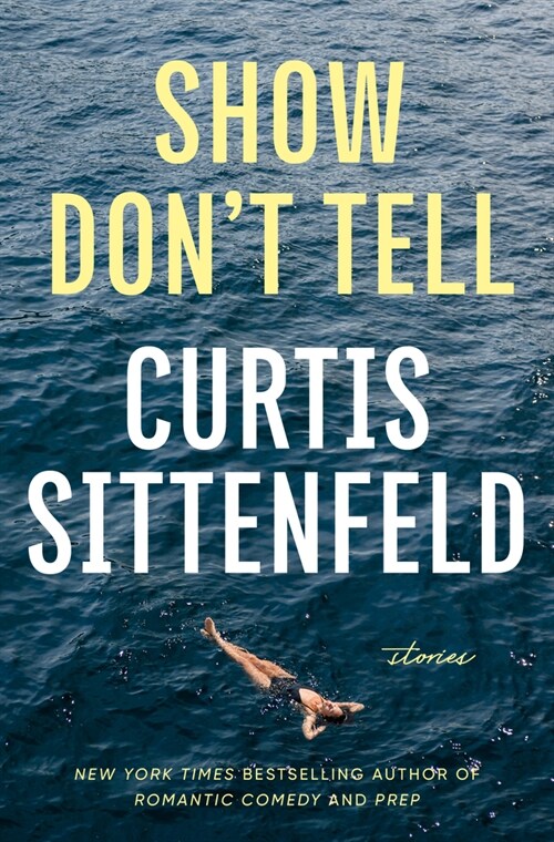 Show Dont Tell: Stories (Hardcover)