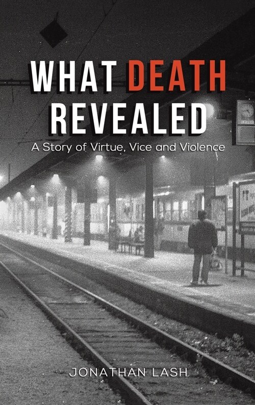 What Death Revealed (Hardcover)