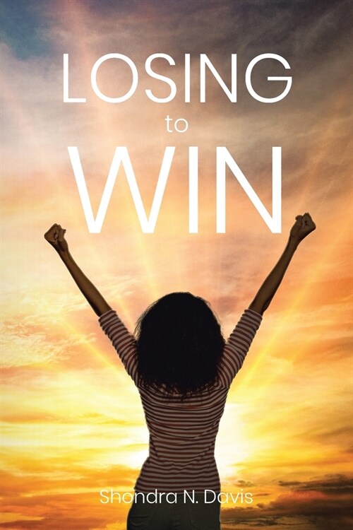 Losing to Win (Paperback)