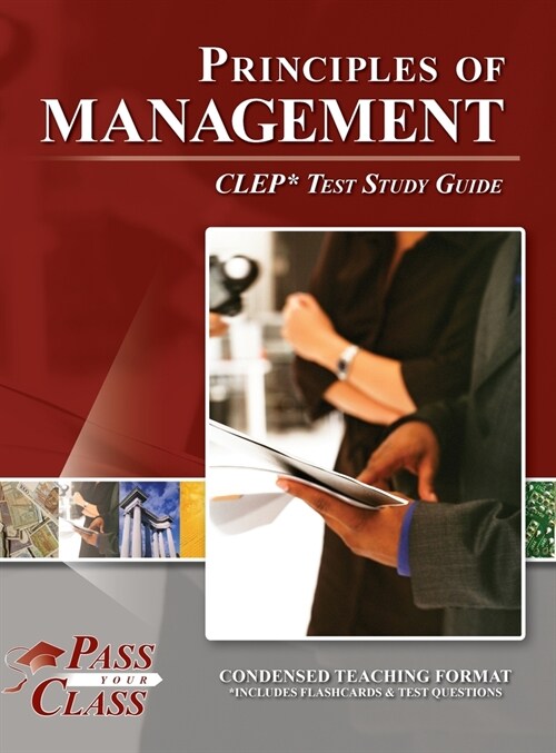 Principles of Management CLEP Test Study Guide (Hardcover)