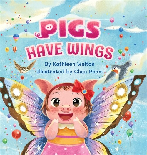 Pigs Have Wings (Hardcover)