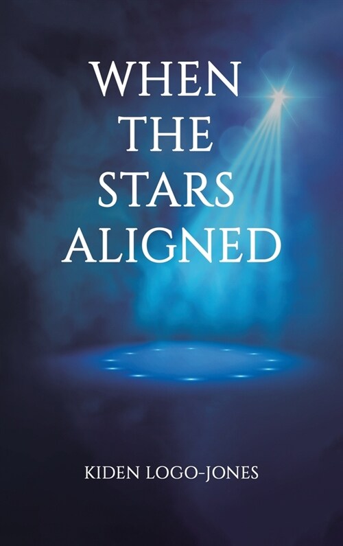 When the Stars Aligned (Hardcover)