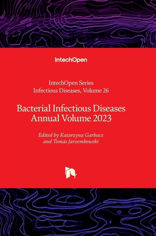 Bacterial Infectious Diseases Annual Volume 2023 (Hardcover)