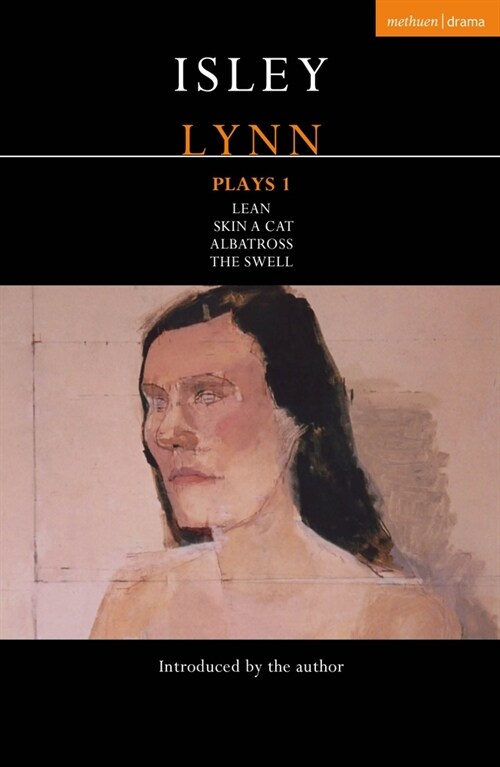 Isley Lynn Plays 1 : Lean; Skin A Cat; albatross; The Swell (Paperback)