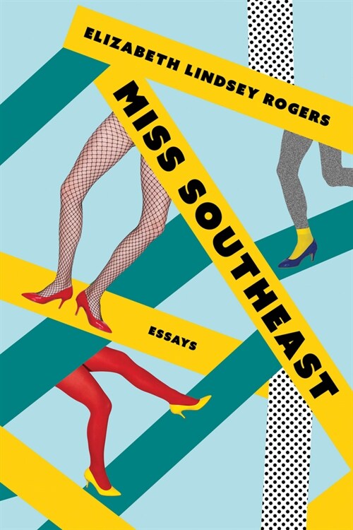 Miss Southeast: Essays (Paperback)