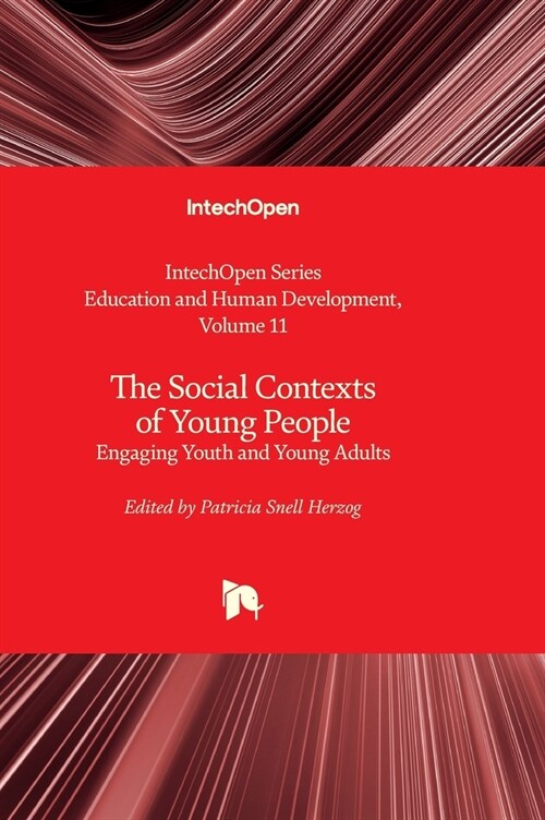 The Social Contexts of Young People - Engaging Youth and Young Adults (Hardcover)