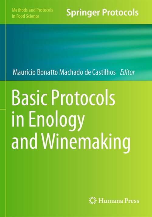 Basic Protocols in Enology and Winemaking (Paperback, 2023)