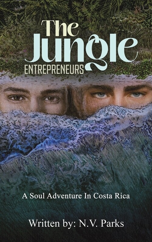 The Jungle Entrepreneurs (Hardcover)