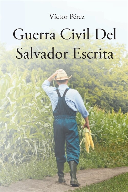 Guerra Civil Del Salvador Escrita (Paperback)