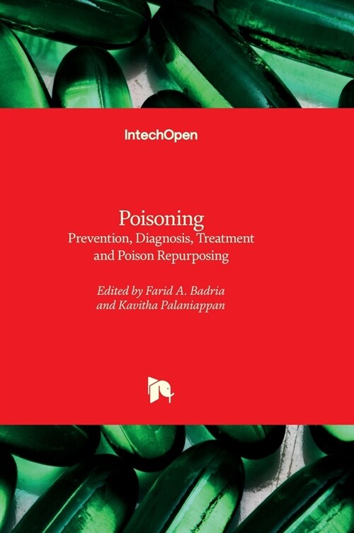 Poisoning - Prevention, Diagnosis, Treatment and Poison Repurposing (Hardcover)