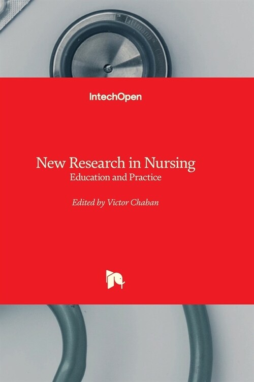 New Research in Nursing - Education and Practice (Hardcover)