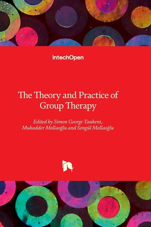 The Theory and Practice of Group Therapy (Hardcover)