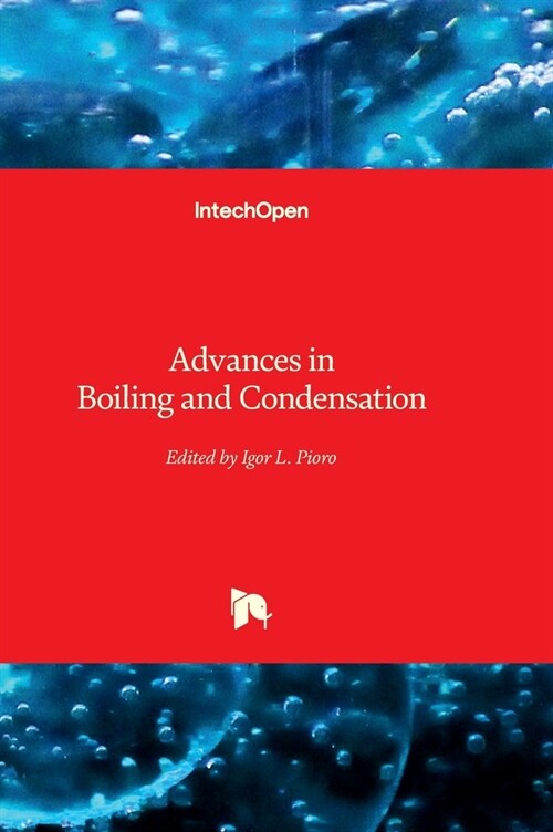 Advances in Boiling and Condensation (Hardcover)