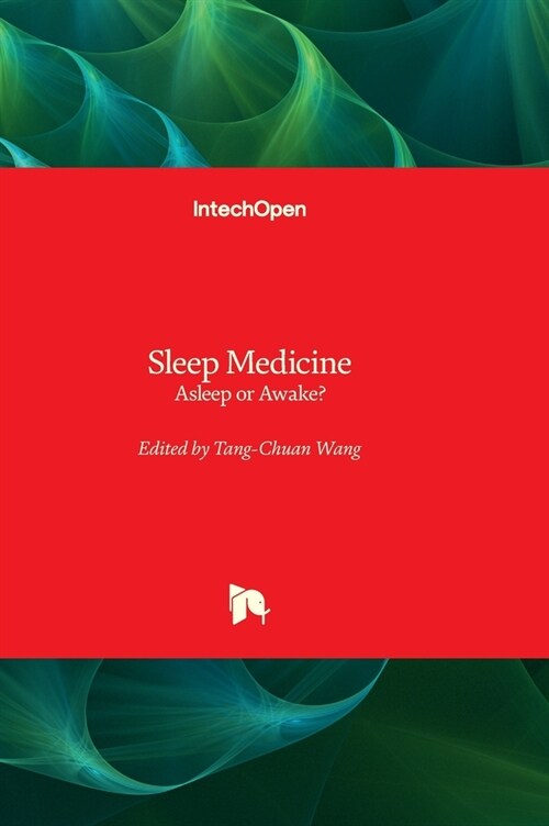 Sleep Medicine - Asleep or Awake? (Hardcover)