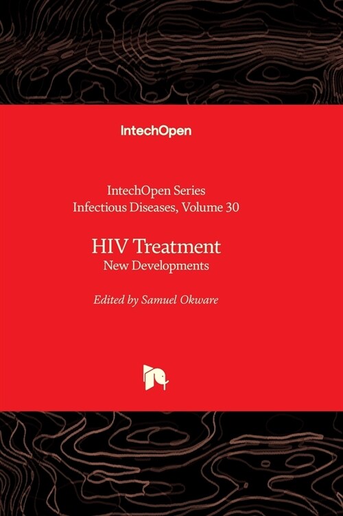 HIV Treatment - New Developments (Hardcover)