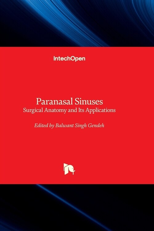 Paranasal Sinuses - Surgical Anatomy and Its Applications (Hardcover)