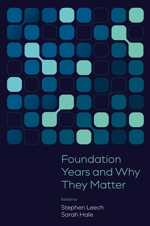 Foundation Years and Why They Matter (Hardcover)