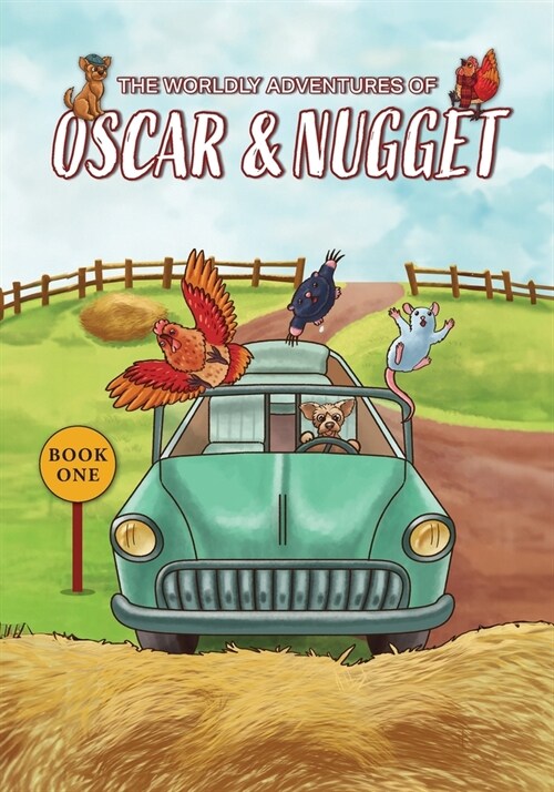 The Worldly Adventures of OSCAR & NUGGET (Paperback)