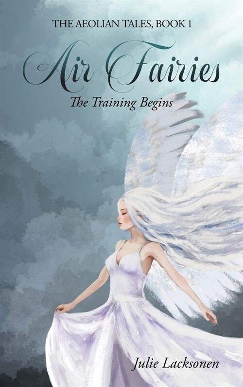 Air Fairies: The Training Begins (Hardcover)