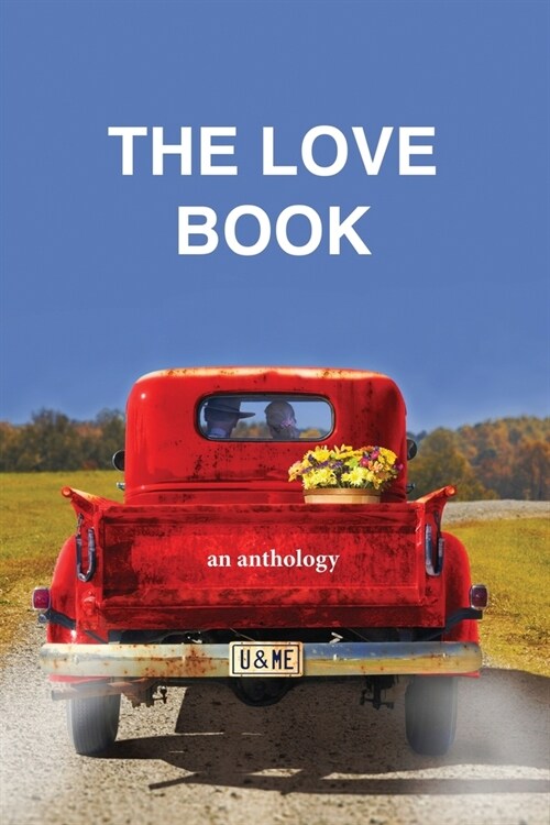 The Love Book, an anthology (Paperback)