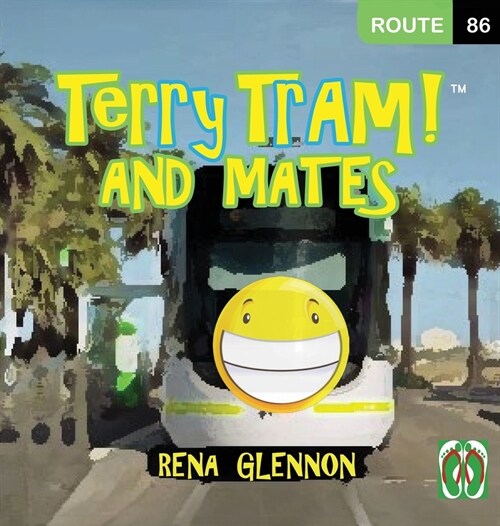 Terry Tram and Mates! (Hardcover)