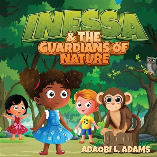 Inessa & the Guardians of Nature (Paperback)