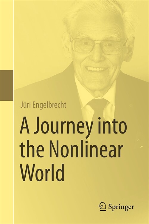 A Journey Into the Nonlinear World (Hardcover, 2025)